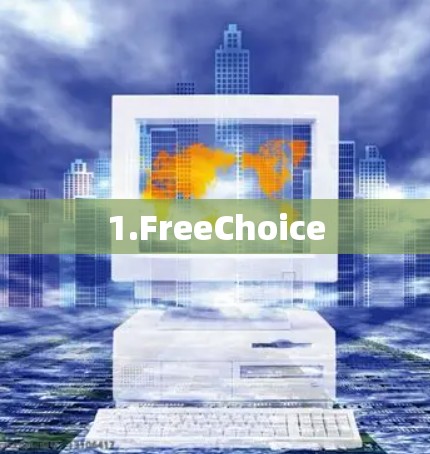 1.FreeChoice